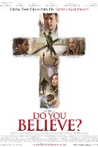 Do You Believe? cinema