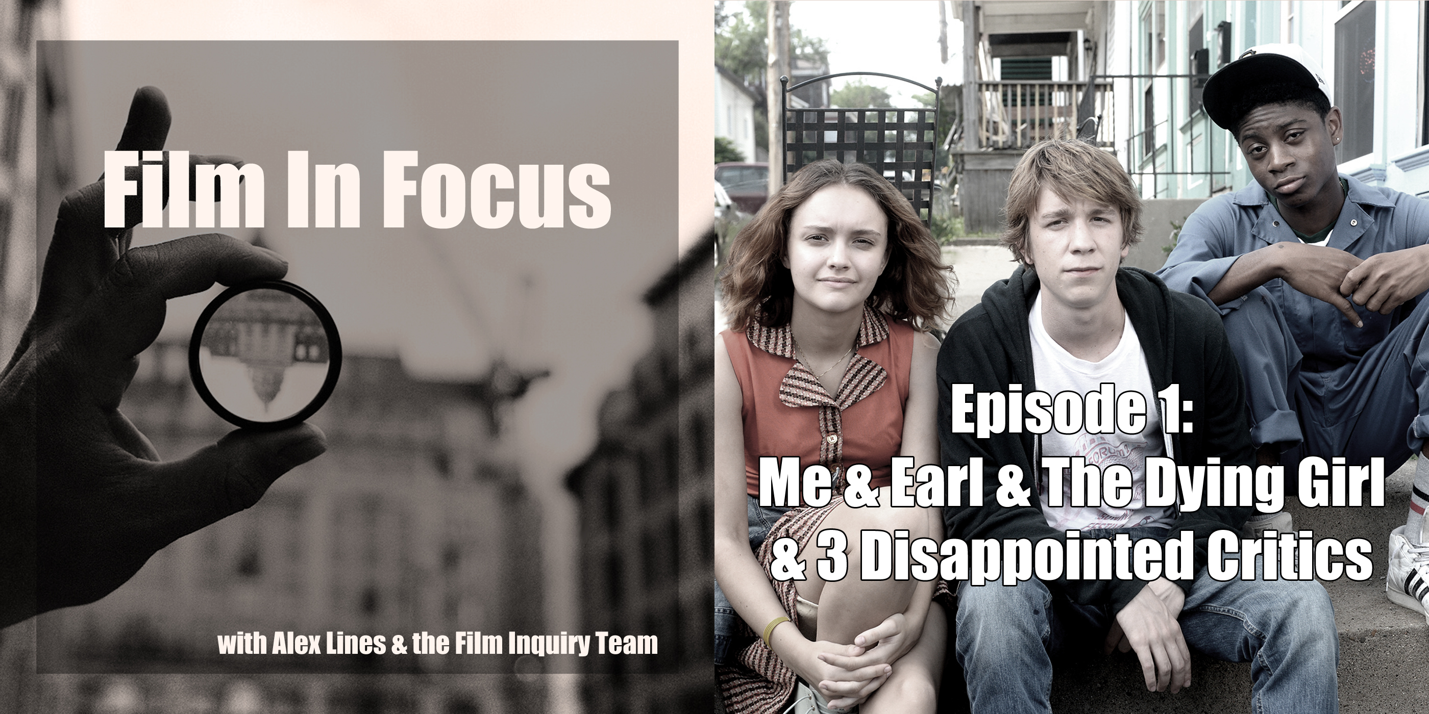 Film In Focus Episode 1