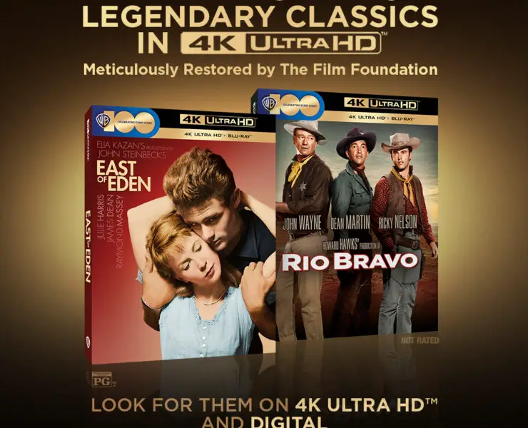 ENTER FOR A CHANCE TO WIN 4K Classics – EAST OF EDEN AND RIO BRAVO digital movies!