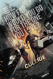 Movies Opening In Cinemas On February 24 - Collide