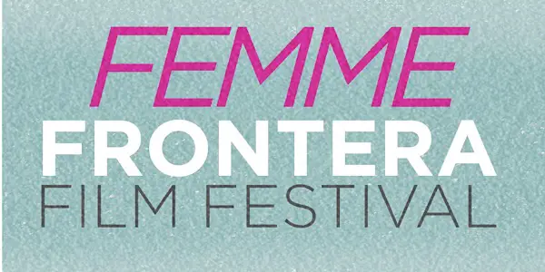 Femme Frontera: An Interview With Writer/Director Angie Reza Tures