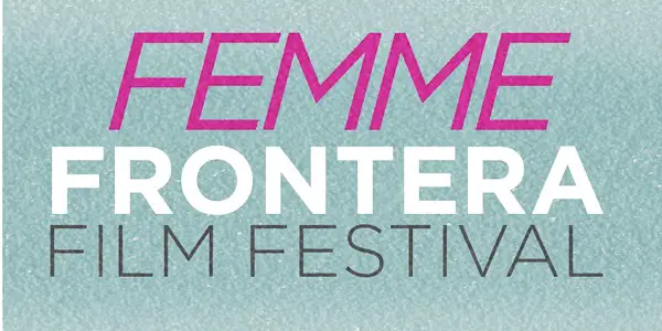 Femme Frontera: An Interview With Writer/Director Angie Reza Tures Femme Frontera: An Interview With Writer/Director Angie Reza Tures