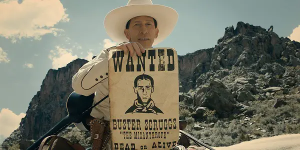 THE BALLAD OF BUSTER SCRUGGS: An Absurdist Delight THE BALLAD OF BUSTER SCRUGGS: An Absurdist Delight