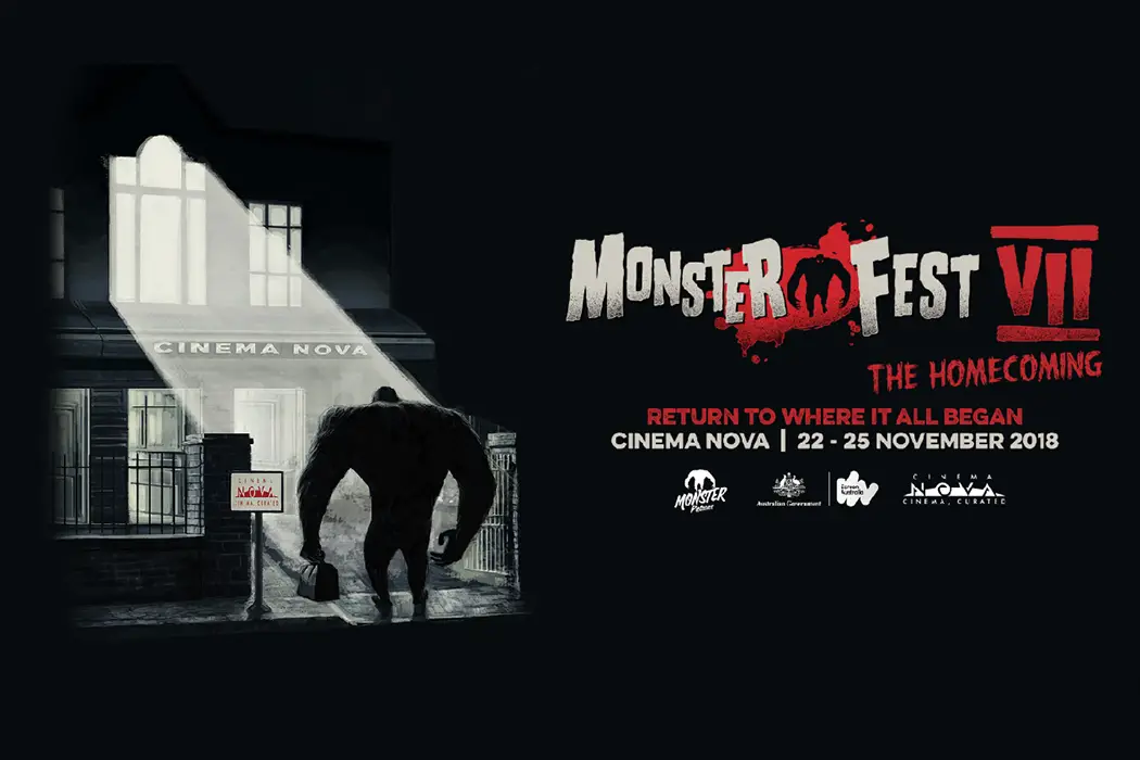 In Melbourne, Australia This Week: Monster Fest VII: The Homecoming