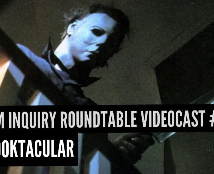 Film Inquiry Roundtable Videocast #12: Spooktacular