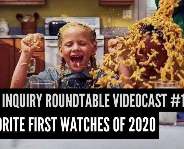 Film Inquiry Roundtable Videocast #15: Favorite First Watches of 2020